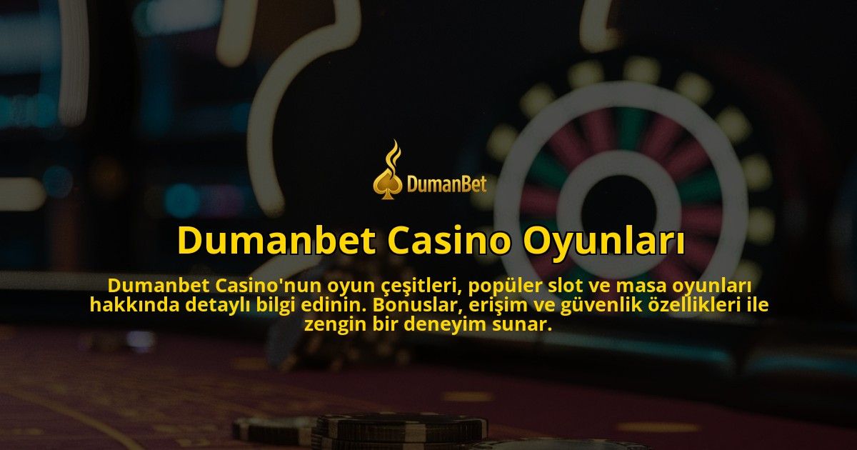 Dumanbet-Casino-Oyunlari-overlay-1769096891.jpg